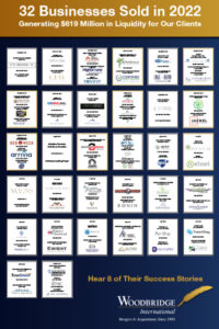 32 Businesses Sold in 2022 Generating $619 Million in Liquidity for our Clients