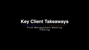 Key Client Takeaways